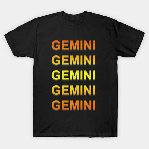 Unique Gemini Zodiac sign repeated text design. T-Shirt by Samuelproductions19